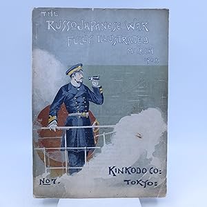 The Russo-Japanese War No. 7 March 1905 (First Edition)