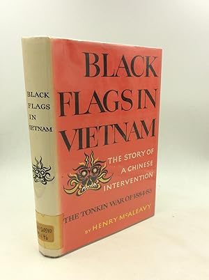 Immagine del venditore per BLACK FLAGS IN VIETNAM: THE STORY OF A CHINESE INTERVENTION venduto da Kubik Fine Books Ltd., ABAA