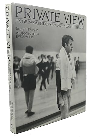 Seller image for PRIVATE VIEW : Inside Baryshnikov's American Ballet Theatre for sale by Rare Book Cellar