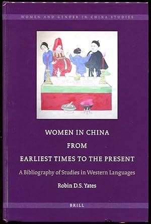 Women in China from Earliest Times to the Present