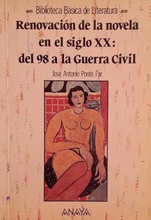 Seller image for Renovacin de la novela en el siglo XX: del 98 a la Guerra Civil. for sale by Girol Books Inc.