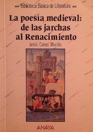 Imagen del vendedor de La poesa medieval: de las jarchas al renacimiento. a la venta por Girol Books Inc.