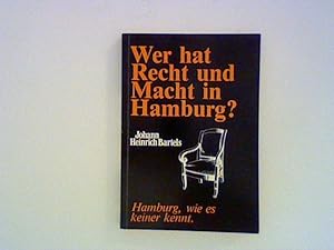 Seller image for Wer hat Recht und Macht in Hamburg ? Hamburg wie es keiner kennt for sale by ANTIQUARIAT FRDEBUCH Inh.Michael Simon