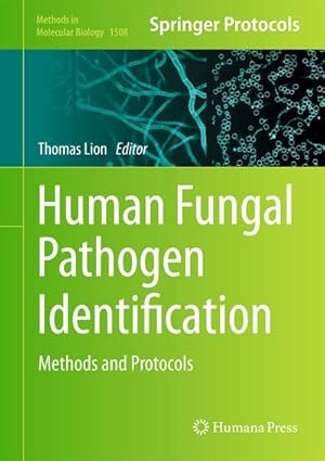 Bild des Verkufers fr Human Fungal Pathogen Identification zum Verkauf von BuchWeltWeit Ludwig Meier e.K.