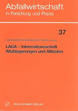 LAGA-Informationsschrift Altablagerungen und Altlasten Abfallwirtschaft in Forschung und Praxis B...