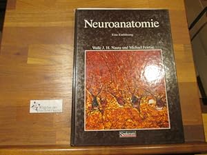 Neuroanatomie : ein Einführung. und Michael Feirtag. Aus dem Amerikan. übers. von Bärbel Holländer