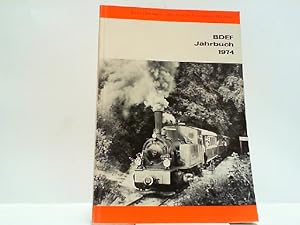 Bild des Verkufers fr BDEF Jahrbuch 1974. Bundesverband Deutscher Eisenbahnfreunde. zum Verkauf von Antiquariat Ehbrecht - Preis inkl. MwSt.