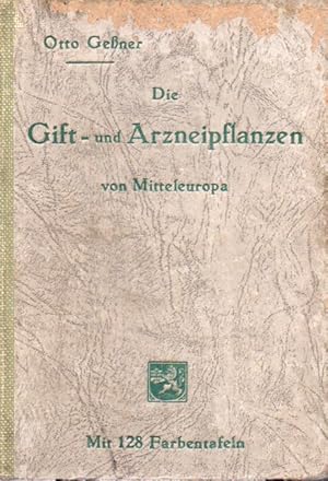 Die Gift-und Arzneipflanzen von Mitteleuropa