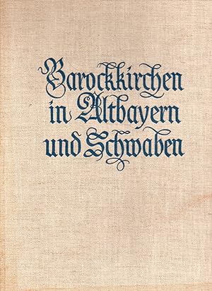 Imagen del vendedor de Barockkirchen in Altbayern und Schwaben a la venta por Clivia Mueller