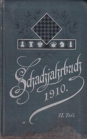 Schachjahrbuch für 1910. II.Teil