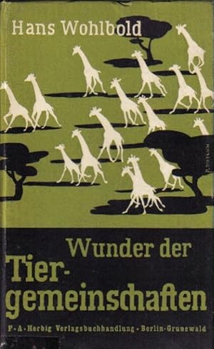 Bild des Verkufers fr Wunder der Tiergemeinschaften zum Verkauf von Clivia Mueller