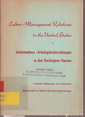 Seller image for Labor - Management Relations in the United States for sale by Clivia Mueller