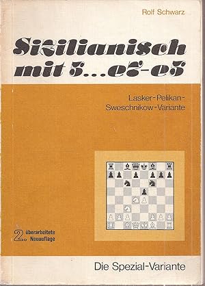 Bild des Verkufers fr Sizilianisch mit 5.e7-e5 zum Verkauf von Clivia Mueller