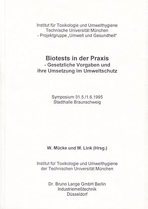 Seller image for Biotests in der Praxis.Gesetzliche Vorgaben und ihre Umsetzung im for sale by Clivia Mueller