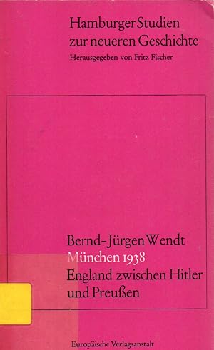 Bild des Verkufers fr Mnchen 1938.England zwischen Hitler und Preuen zum Verkauf von Clivia Mueller