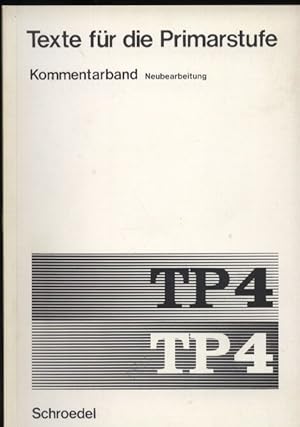 Bild des Verkufers fr TP 4. Texte fr die Primarstufe. 4.Schuljahr. Lehrerhandbuch zum Verkauf von Clivia Mueller