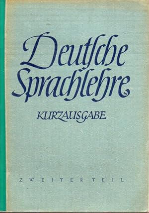 Imagen del vendedor de Deutsche Sprachlehre 2. Teil Werden und Wandern von Laut und Wort a la venta por Clivia Mueller