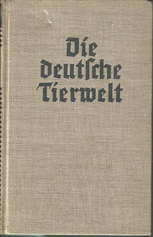 Seller image for Die deutsche Tierwelt for sale by Clivia Mueller