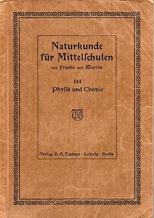 Image du vendeur pour Naturkunde(Physik,Chemie und Mineralogie fr Mittelschulen) mis en vente par Clivia Mueller