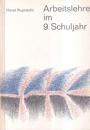 Seller image for Arbeitslehre im 9.Schuljahr for sale by Clivia Mueller