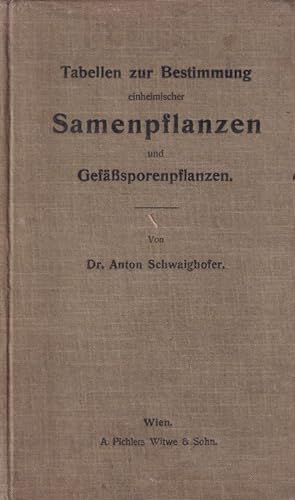 Seller image for Tabellen zur Bestimmung einheimischer Samenpflanzen und for sale by Clivia Mueller