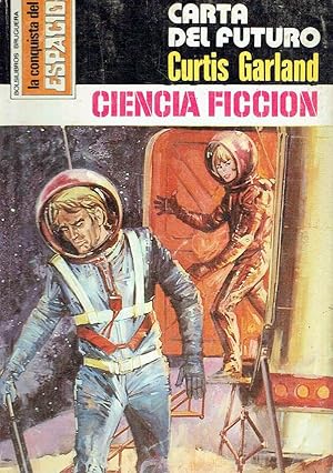 Carta del futuro. Colec. La Conquista del Espacio, nº 423.