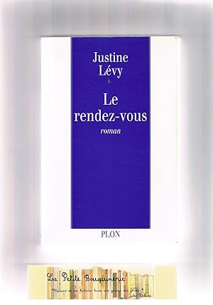 Imagen del vendedor de Le rendez-vous a la venta por La Petite Bouquinerie