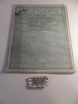 Max Reger - Opus 132 : Variationen und Fuge für Orchester über ein Thema von Mozart - Für Klavier...