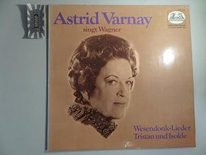 Image du vendeur pour Astrid Varnay singt Wagner : Wesendonk-Lieder, Trsitan und Isolde [Vinyl, LP, 2548 113]. mis en vente par Druckwaren Antiquariat