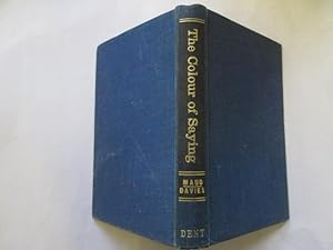 Imagen del vendedor de The Colour of Saying : An Anthology Of Verse Spoken By Dylan Thomas a la venta por Goldstone Rare Books