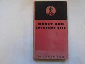 Seller image for MONEY AND EVERYDAY LIFE for sale by Goldstone Rare Books
