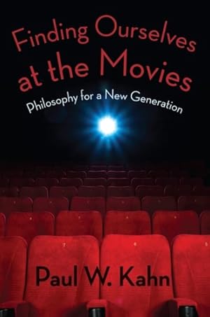 Bild des Verkufers fr Finding Ourselves at the Movies : Philosophy for a New Generation zum Verkauf von GreatBookPrices