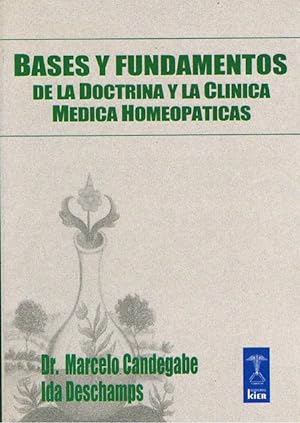 Seller image for BASES Y FUNDAMENTOS DE LA DOCTRINA Y LA CLNICA MDICA HOMEOPTICAS. for sale by Asilo del libro
