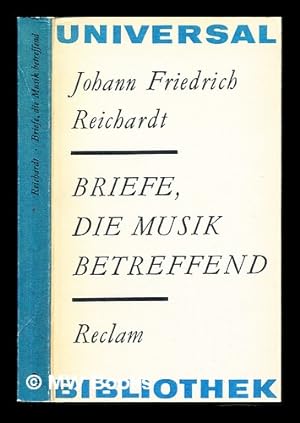 Seller image for Briefe, die Musik betreffend : Berichte, Rezensionen, Essays for sale by MW Books