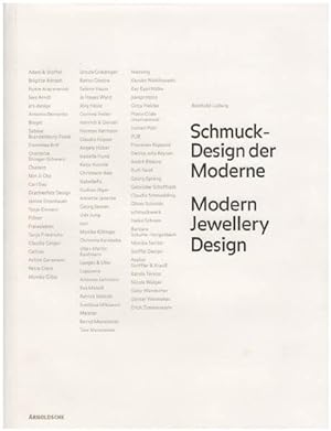 Schmuck-Design der Moderne. Modern jewellery design. Geschichte und Gegenwart. Past and Present.