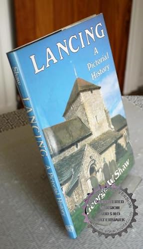 Image du vendeur pour Lancing: A Pictorial History mis en vente par Bawnmore Fine and Rare Books