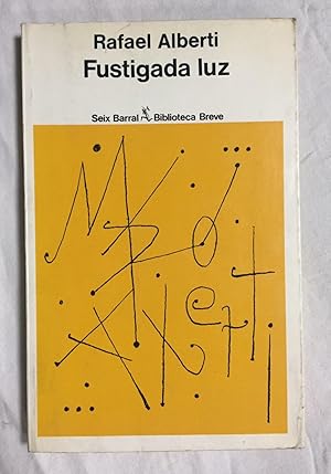 Imagen del vendedor de FUSTIGADA LUZ (1972-1978) a la venta por Librera Sagasta