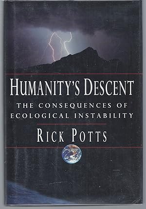 Imagen del vendedor de Humanity's Descent: The Consequences of Ecological Instability a la venta por Brenner's Collectable Books ABAA, IOBA