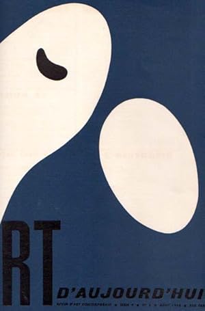 Art d aujourd hui. 1949 - 1952 Revue Mensuelle / 1953 - 1954 Revue d Art Contemporain.