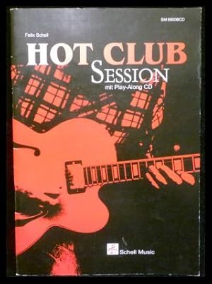 Bild des Verkufers fr Hot Club Session (ohne CD) zum Verkauf von ANTIQUARIAT Franke BRUDDENBOOKS