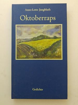 Bild des Verkufers fr Oktoberraps: Gedichte zum Verkauf von ANTIQUARIAT Franke BRUDDENBOOKS