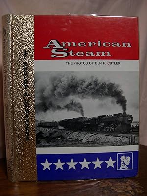 Bild des Verkufers fr AMERICAN STEAM; VOL. I, THE PHOTOS OF BEN F. CUTLER zum Verkauf von Robert Gavora, Fine & Rare Books, ABAA