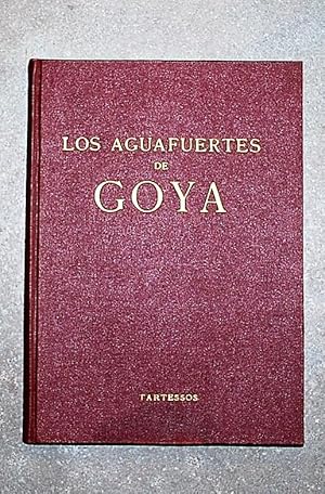 Los Aguafuertes De Goya. Traducción De M. A. De Orbok. Con 18 Láminas.