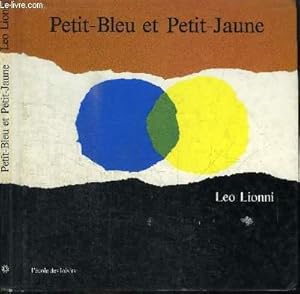 Image du vendeur pour PETIT-BLEU ET PETIT-JAUNE mis en vente par Le-Livre