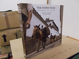 The Tea Horse Road: China's Ancient Trade Road to Tibet