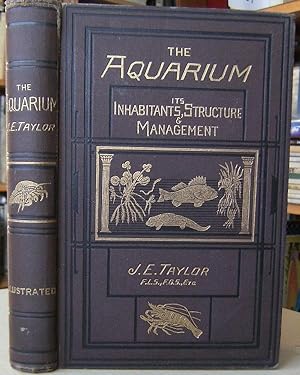 The Aquarium: its inhabitants, structure and management