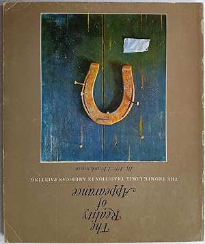 Immagine del venditore per The Reality of Appearance: The Trompe l'Oeil Tradition In American Painting venduto da Mullen Books, ABAA