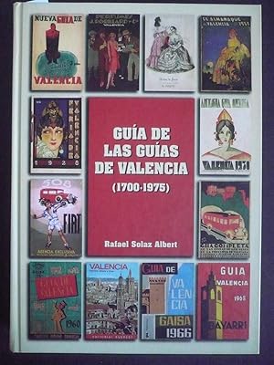 GUÍA DE LAS GUÍAS DE VALENCIA (1700-1975).