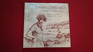 Seller image for SHE NEVER LOOKED BACK MARGARET MEAD IN SAMOA for sale by Betty Mittendorf /Tiffany Power BKSLINEN