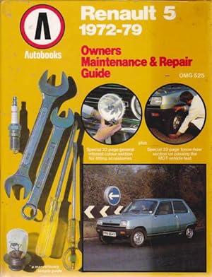 Seller image for Renault 5 1972-79: Owners Maintenance & Repair Guide for sale by Goulds Book Arcade, Sydney